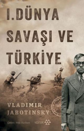 1. Dünya Savaşı ve Türkiye %14 indirimli Vladimir Jabotinsky