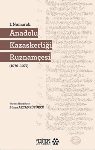 1 Numaralı Anadolu Kazaskerliği Ruznamçesi %14 indirimli Büşra Aktaş K