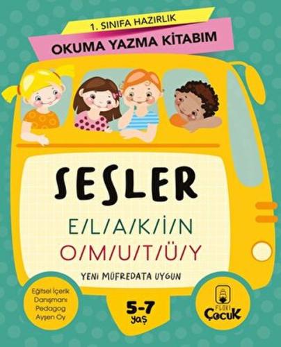 1. Sınıfa Hazırlık Okuma Yazma Kitabım Sesler %15 indirimli Kolektif