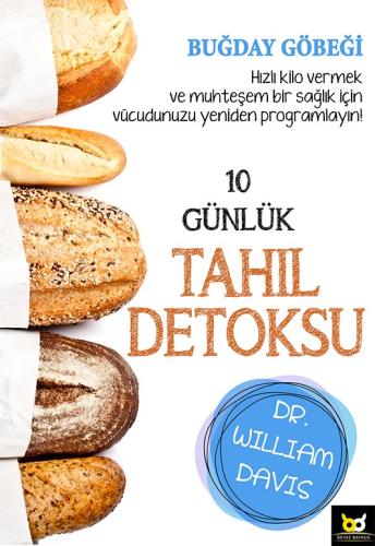 10 Günlük Tahıl Detoksu William Davis