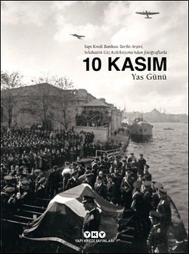 10 Kasım Yas Günü (Ciltli) %18 indirimli Cengiz Kahraman