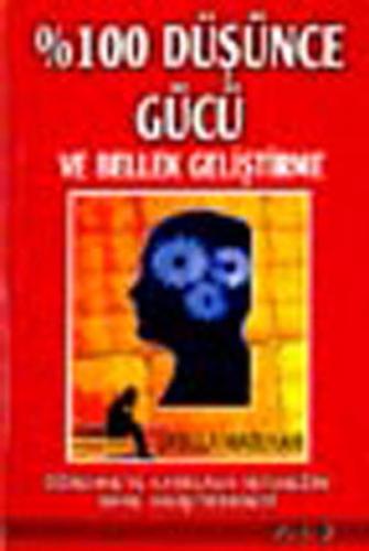 % 100 Düşünce Gücü Ve Bellek Geliştirme Ursula Markham