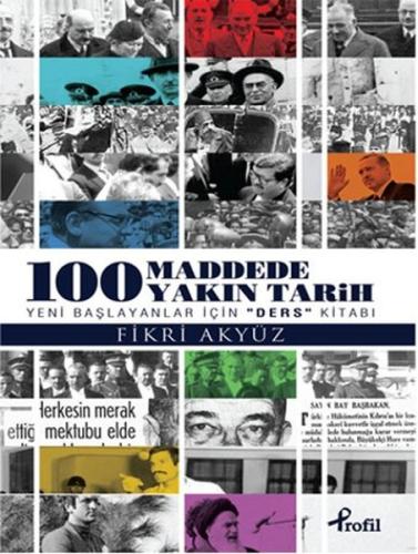 100 Maddede Yakın Tarih %17 indirimli Fikri Akyüz