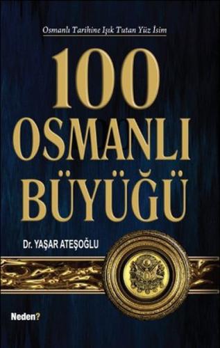 100 Osmanlı Büyüğü Yaşar Ateşoğlu