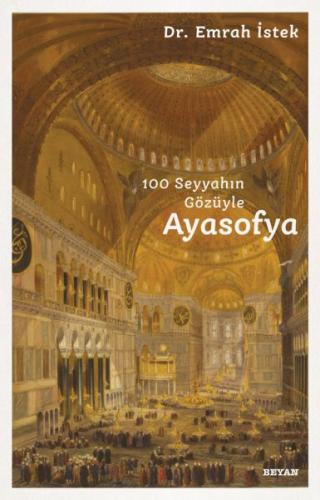 100 Seyyahın Gözüyle Ayasofya %18 indirimli Emrah İstek