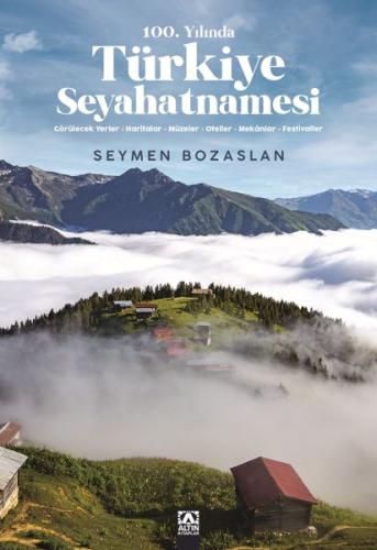 100. Yılında Türkiye Seyahatnamesi %10 indirimli Seymen Bozaslan