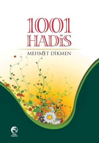 1001 Hadis (ciltsiz) Mehmet Dikmen