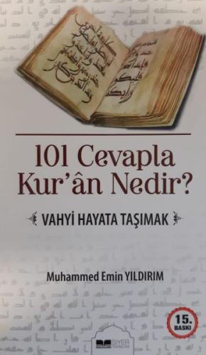 101 Cevapla Kur'an Nedir? Vahyi Hayata Taşımak %3 indirimli Muhammed E