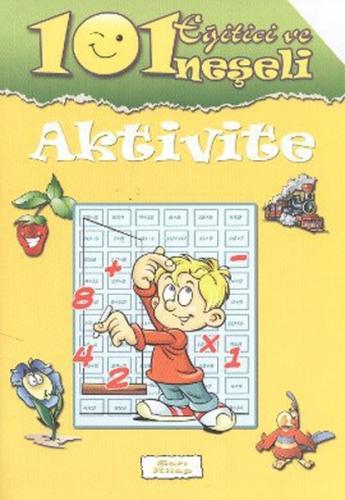 101 Eğitici ve Neşeli Aktivite / Sarı Kitap Kolektif