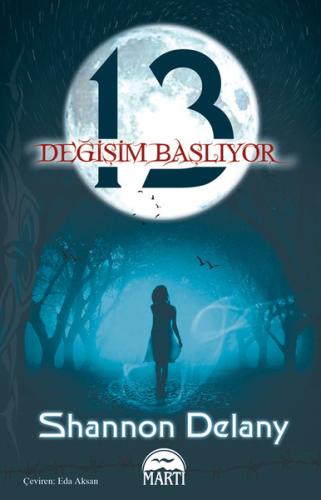 13: Değişim Başlıyor %30 indirimli Shannon Delany