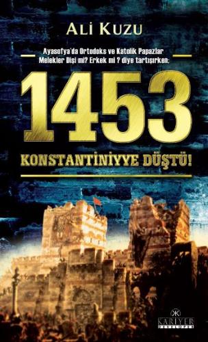 1453 Konstantiniyye Düştü! %18 indirimli Ali Kuzu