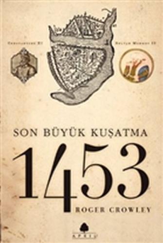 1453 Son Kuşatma %20 indirimli Roger Crowley