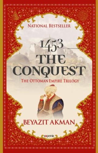 1453 The Conquest - The Ottoman Empire Trilogy %14 indirimli Beyazıt A