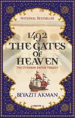 1492 The Gates Of Heaven - The Ottoman Empire Trilogy %14 indirimli Be