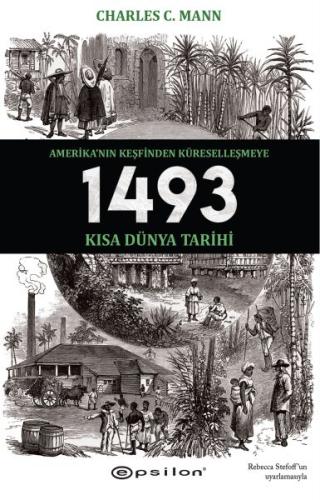 1493: Amerika’nın Keşfinden Küreselleşmeye Kısa Dünya Tarihi %10 indir