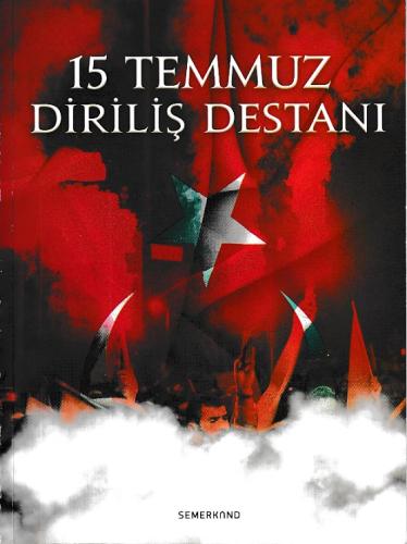 15 Temmuz Diriliş Destanı %17 indirimli Hüseyin Okur