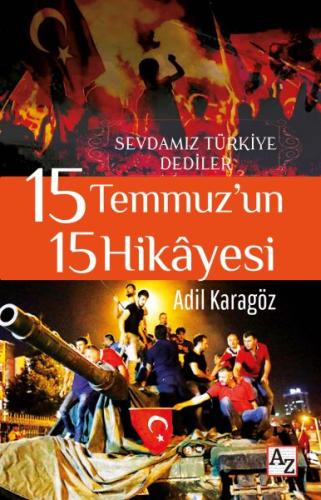 15 Temmuz’un 15 Hikayesi %23 indirimli Adil Karagöz