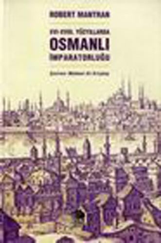 16 - 18. Yüzyıllarda Osmanlı İmparatorluğu %10 indirimli Robert Mantra