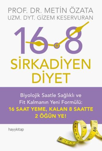 16:8 Sirkadiyen Diyet %15 indirimli Metin Özata