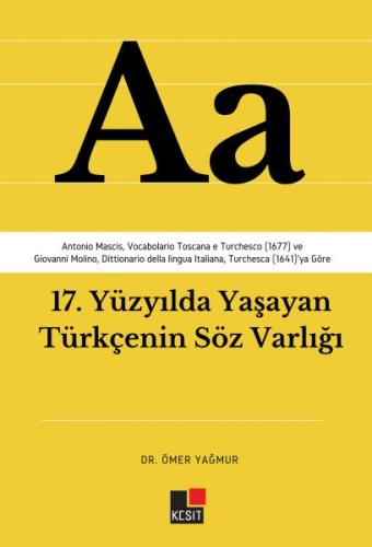 17. Yüzyılda Yaşayan Türkçenin Söz Varlığı Ömer Yağmur