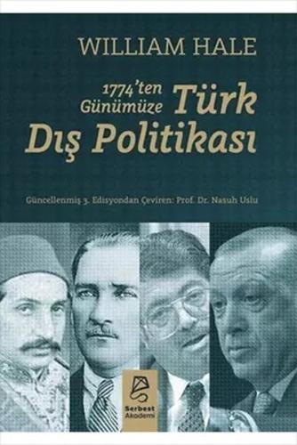 1774’ten Günümüze Türk Dış Politikası %2 indirimli William Hale