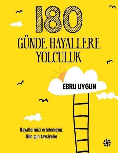 180 Günde Hayallere Yolculuk %10 indirimli Ebru Uygun