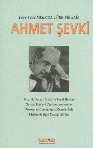 1868-1932 Mısır’da Türk Bir Şair Ahmet Şevki %8 indirimli Derleme