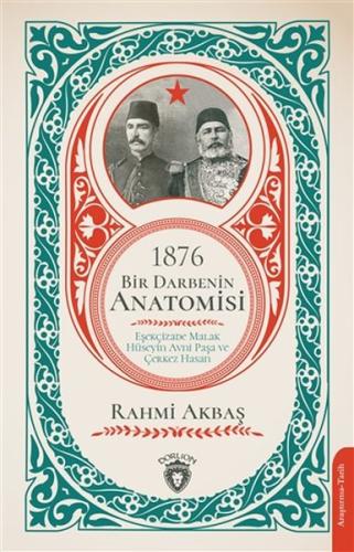 1876 - Bir Darbenin Anatomisi %25 indirimli Rahmi Akbaş