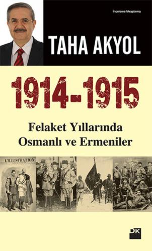 1914-1915 Felaket Yıllarında Osmanlı ve Ermeniler %10 indirimli Taha A