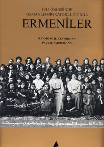 1915 Öncesinde Osmanlı İmparatorluğu'nda Ermeniler %10 indirimli Raymo