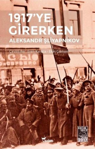 1917'ye Girerken %25 indirimli Aleksandr Şliyapnikov