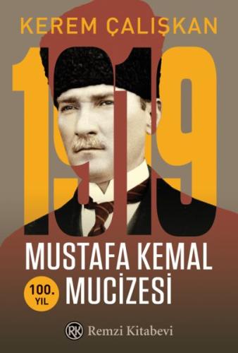 1919 Mustafa Kemal Mucizesi %13 indirimli Kerem Çalışkan