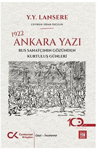 1922 Ankara Yazı – Rus Sanatçının Gözünden Kurtuluş Günleri %12 indiri