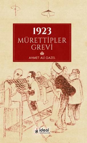 1923 Mürettipler Grevi %12 indirimli Ahmet Ali Gazel