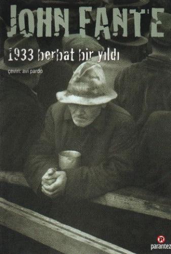 1933 Berbat Bir Yıldı %10 indirimli John Fante