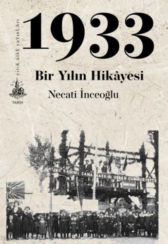 1933 - Bir Yılın Hikayesi %23 indirimli Necati İnceoğlu