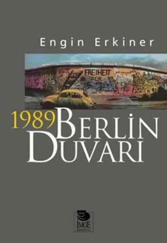 1989 Berlin Duvarı %10 indirimli Engin Erkiner