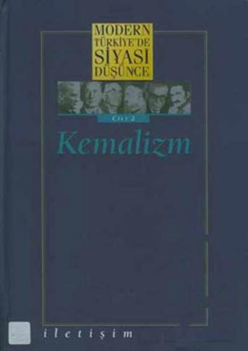 2 - Kemalizm (Ciltli) Modern Türkiye´de Siyasi Düşünce %10 indirimli D