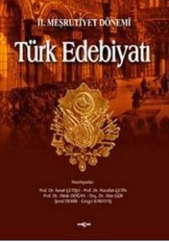 2. Meşrutiyet Dönemi Türk Edebiyatı %15 indirimli İsmail Çetişli