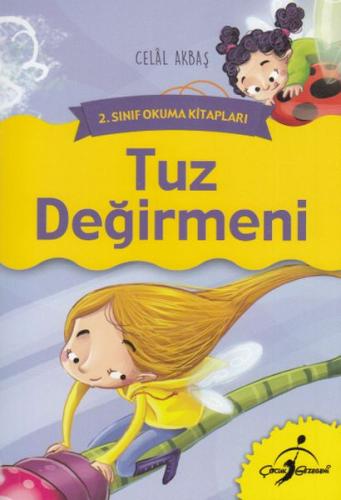 2. Sınıf Okuma Kitapları - Tuz Değirmeni Celal Akbaş