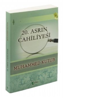 20. Asrın Cahiliyesi %23 indirimli Muhammed Kutub