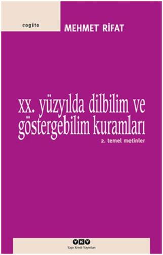 20. Yüzyılda Dilbilim Ve Gösterge 2 %18 indirimli Mehmet Rifat