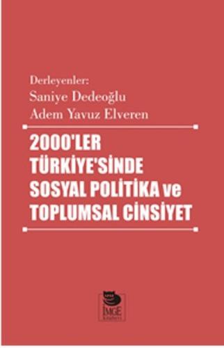 2000’ler Türkiye’sinde Sosyal Politika ve Toplumsal Cinsiyet %10 indir