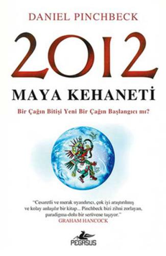 2012 Maya Kehaneti %15 indirimli Daniel Pinchbeck