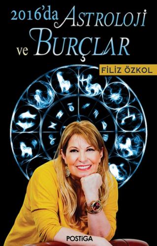 2016'da Astroloji ve Burçlar Filiz Özkol