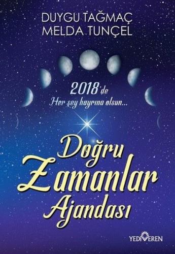 2018 Doğru Zamanlar Ajandası (Ciltli) Melda Tunçel