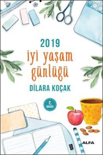 2019 İyi Yaşam Günlüğü %10 indirimli Dilara Koçak