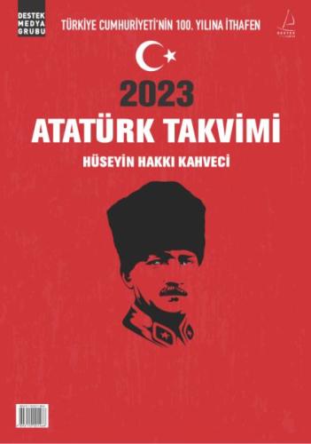 2023 Atatürk Takvimi %14 indirimli Hüseyin Hakkı Kahveci