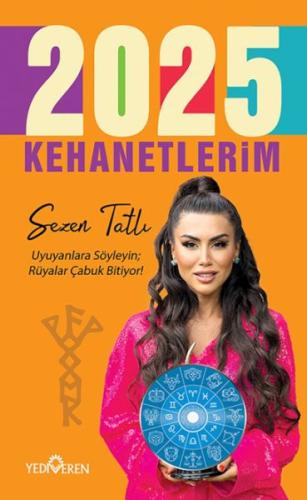 2025 Kehanetlerim Sezen Tatlı