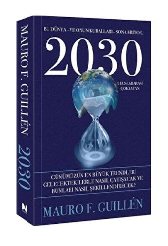 2030 – Bu Dünya ve Onun Kuralları Sona Eriyor %18 indirimli Mauro F. G